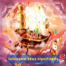 tatuagem zeus significado